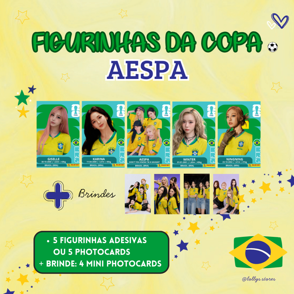Figurinhas da Copa | AESPA |  Seleção Brasileira | Fan Made | Photocards | Adesivos| + MIMOS