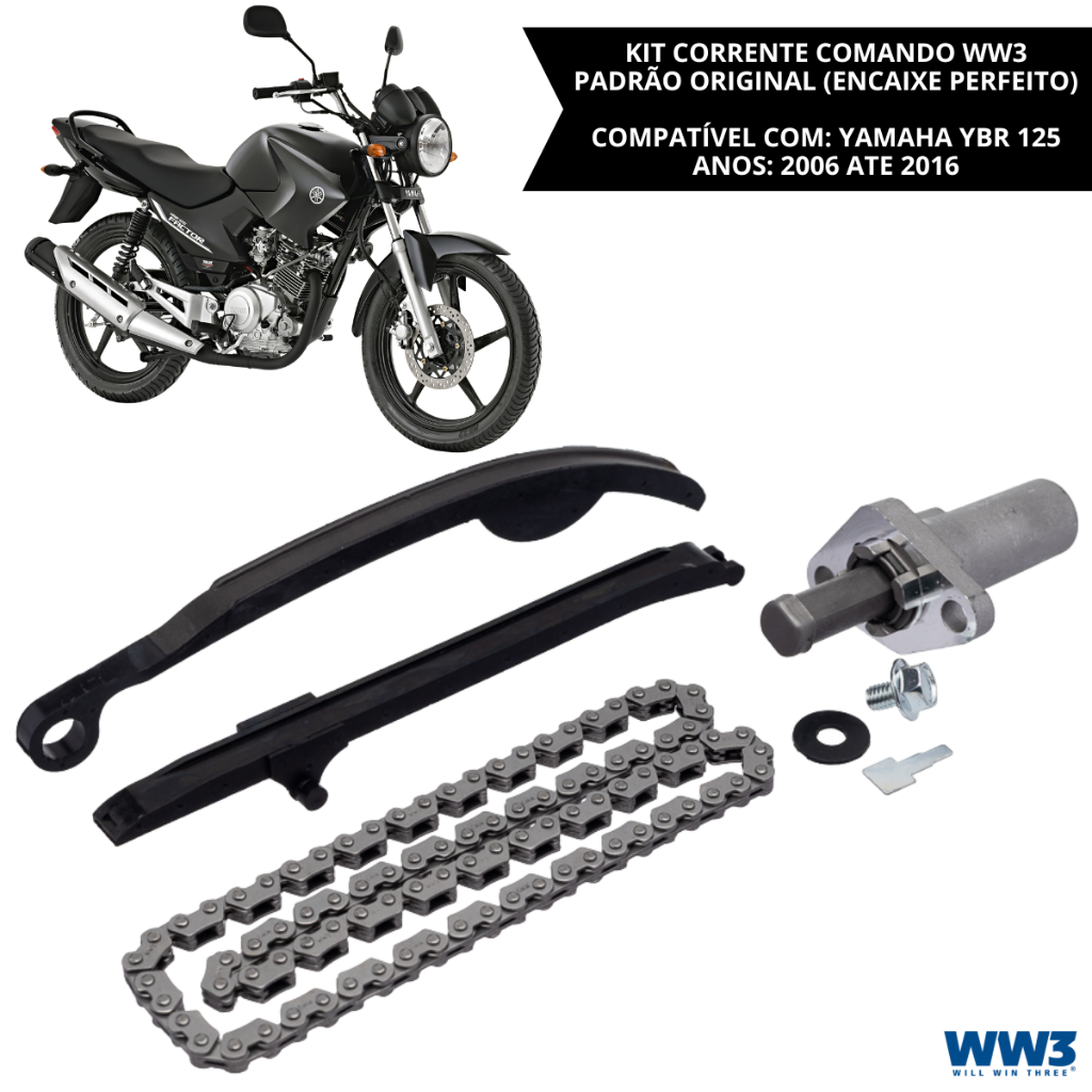 Kit Corrente Comando YBR 125 Factor Kit 4 Peças WW3 Tensor Guia Acionador Compatível Yamaha 2006 a 2016