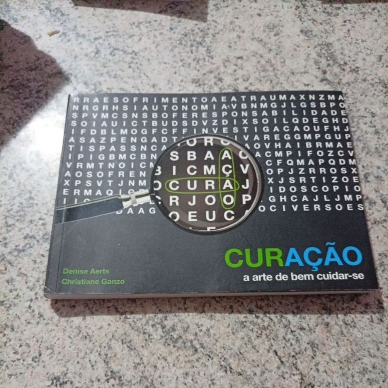 Livro Curacão A Arte de Cuidar-se Bem Denise Alerta Christiane Ganzo