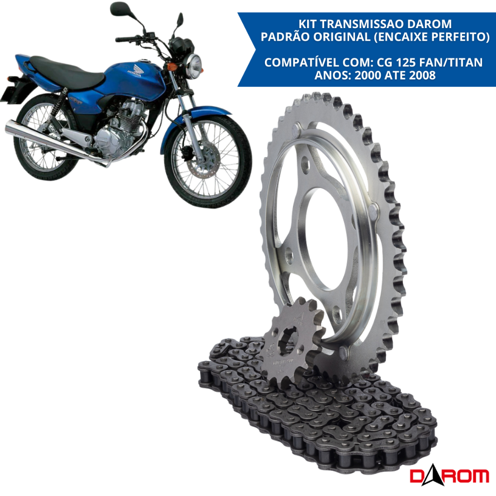 Kit Relação Transmissão Honda CG 125 2000 a 2008 Corrente Coroa Pinhão 428H 116 Elos 44T 14T Honda CG125 Fan Titan Darom