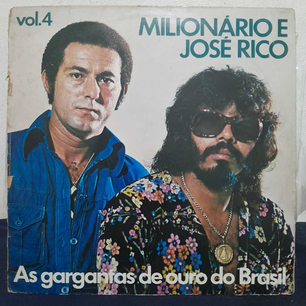 LP MILIONÁRIO & JOSÉ RICO – VOL. 4 – AS GARGANTAS DE OURO DO BRASIL – 1977 /  CLÁSSICO ÁLBUM DA CONSAGRADA DUPLA MILIONÁ