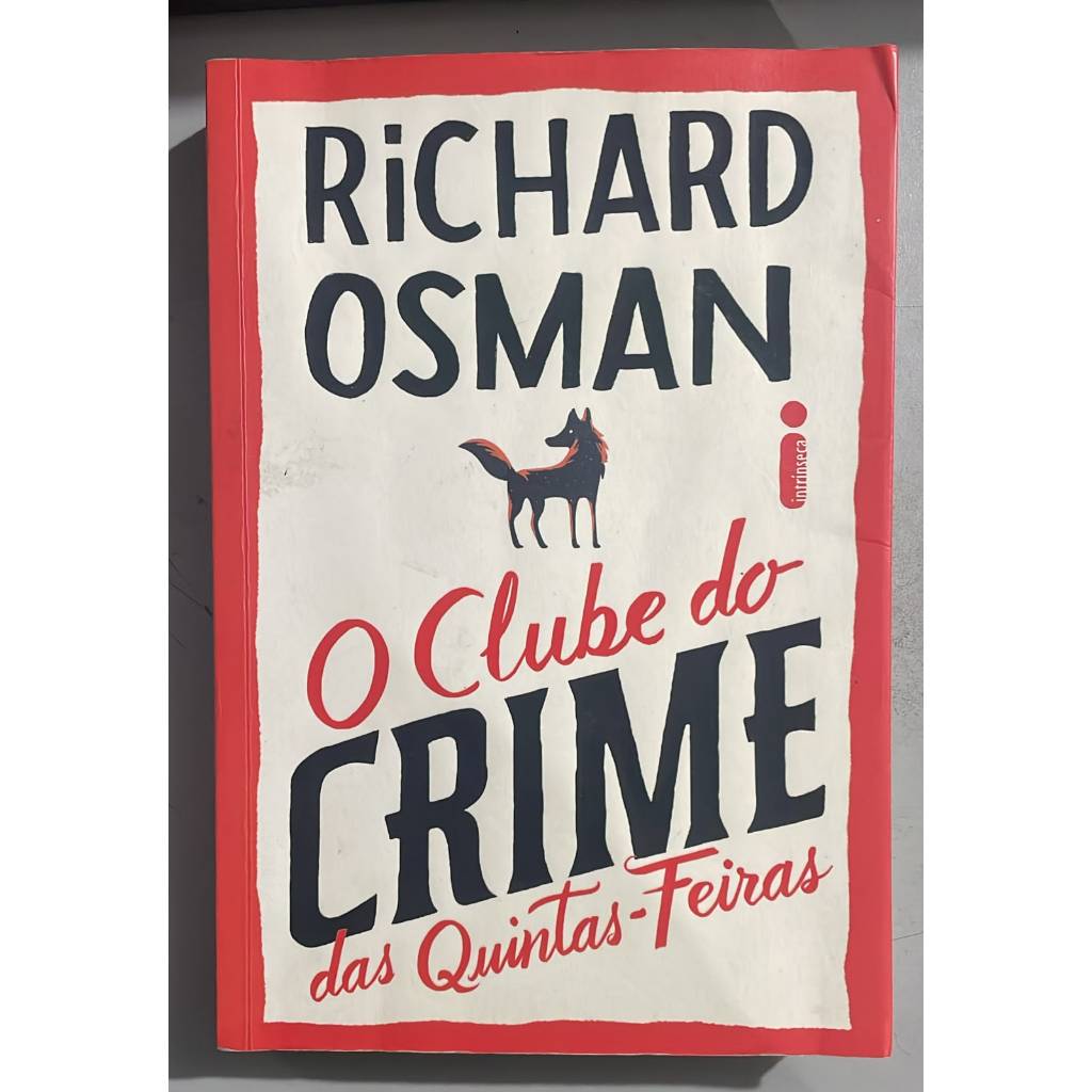 O Clube Do Crime Das Quintas-feiras, De Richard Osman