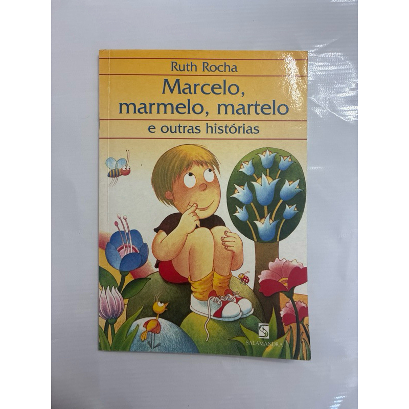 Marcelo, Marmelo, Martelo e Outras Histórias – Ruth Rocha | Literatura Infantil
