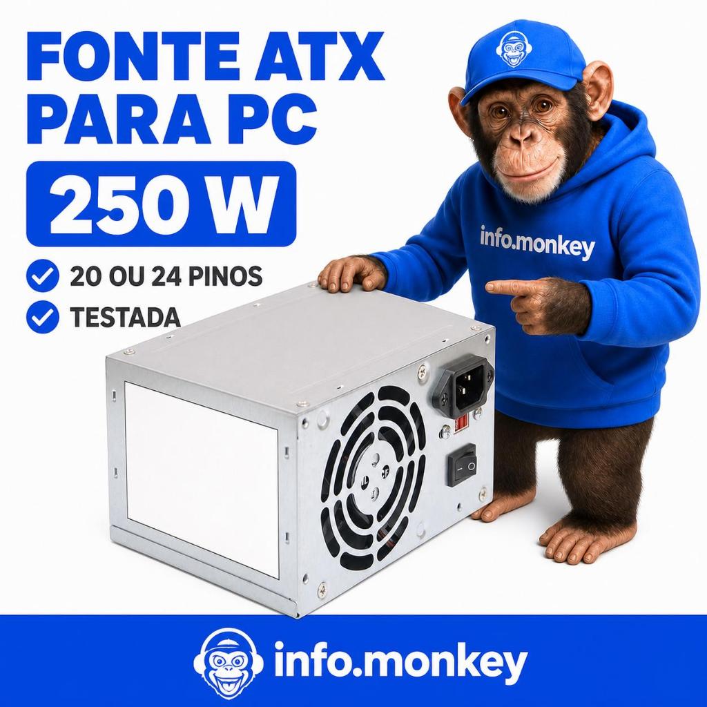 FONTE ATX 24 ou 20 PINOS  250 W - TESTADA COM GARANTIA