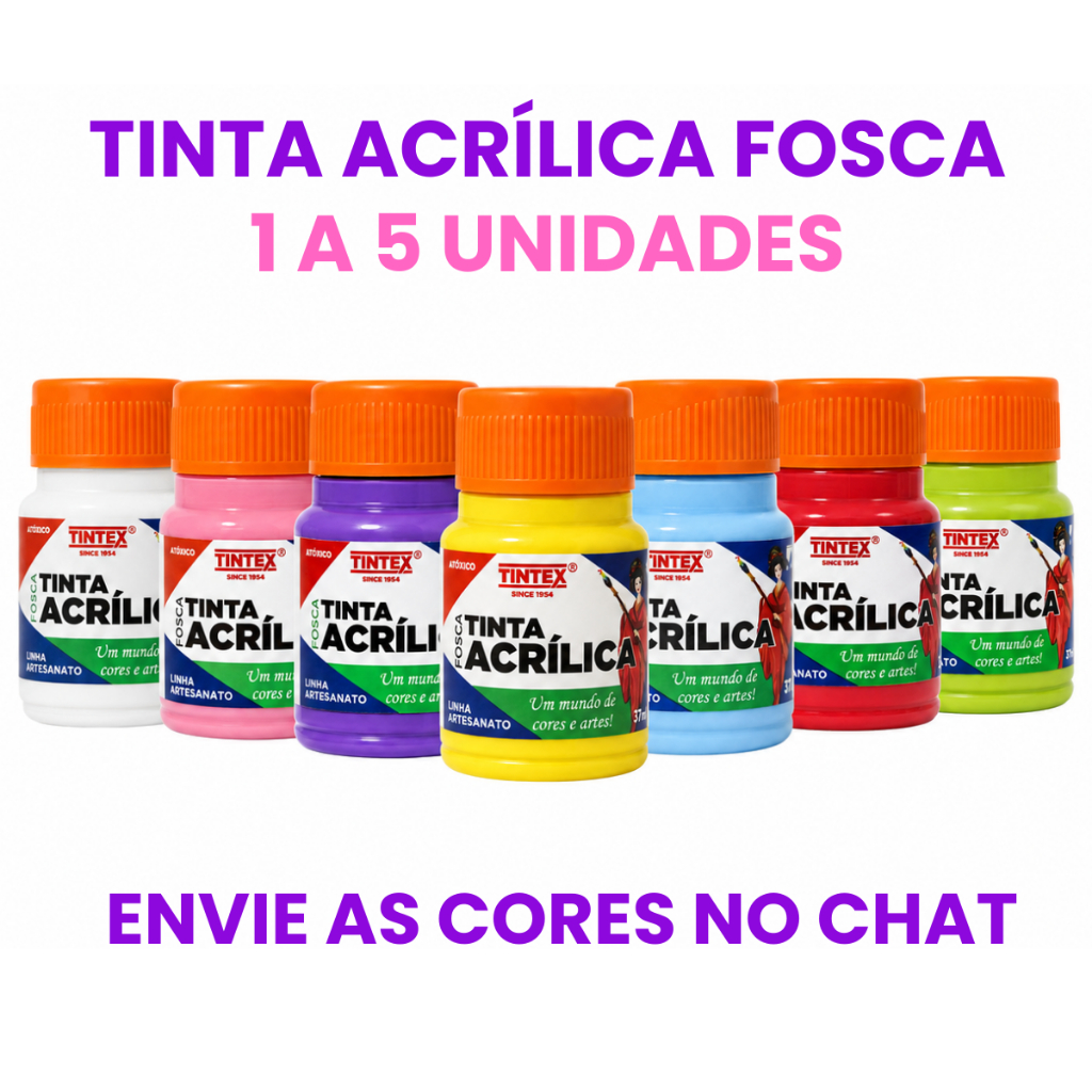 Tinta Acrílica Fosca 37ml (1 a 5 unidades) - TINTEX