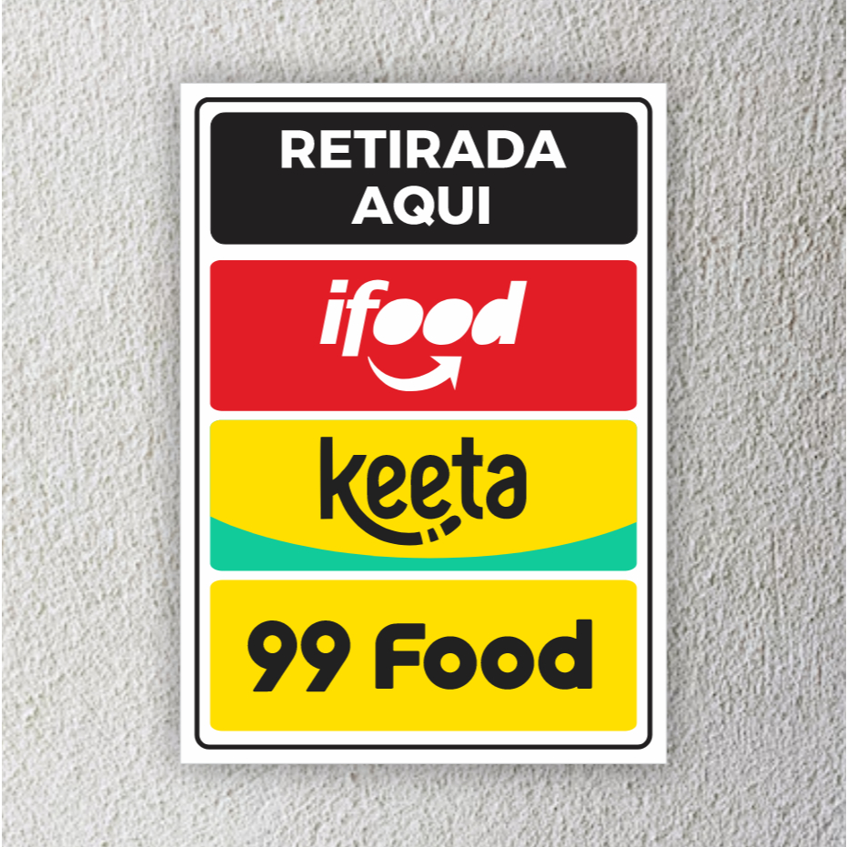 Placa Delivery Retirada Aqui Entrega Motoboy Aplicativos 99 Food iFood Keeta 28x20cm - COM-28