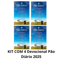 KIT COM 4 Devocional Pão Diário 2025 | Vol. 28 | Mateus: 7:7