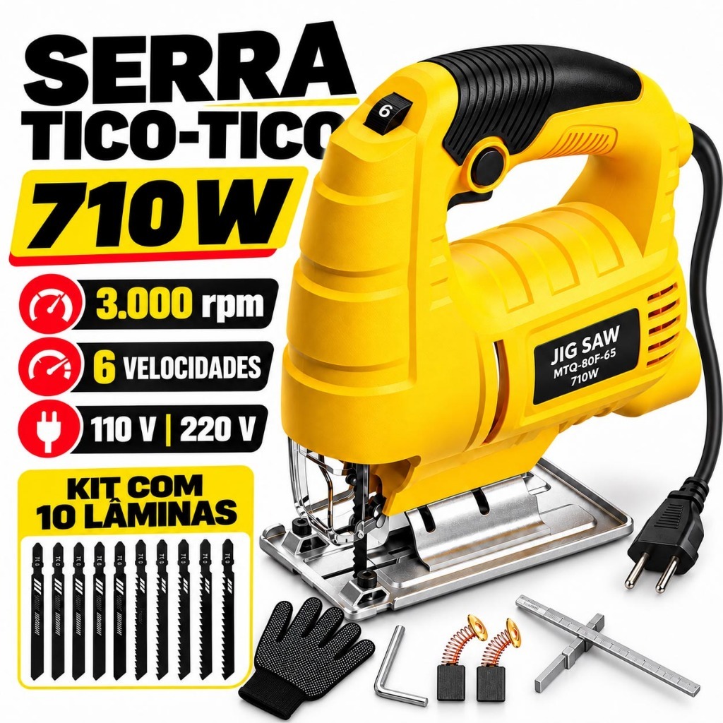 Serra Tico-Tico 710W 6 Velocidades 3000rpm 110V ou 220V Motor de Cobre Corte: Madeira 65mm/Aço 10mm Soprador/Aspiração