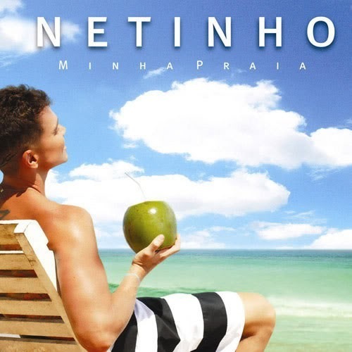 CD Lacrado Netinho Minha Praia (2008) Original Raridade