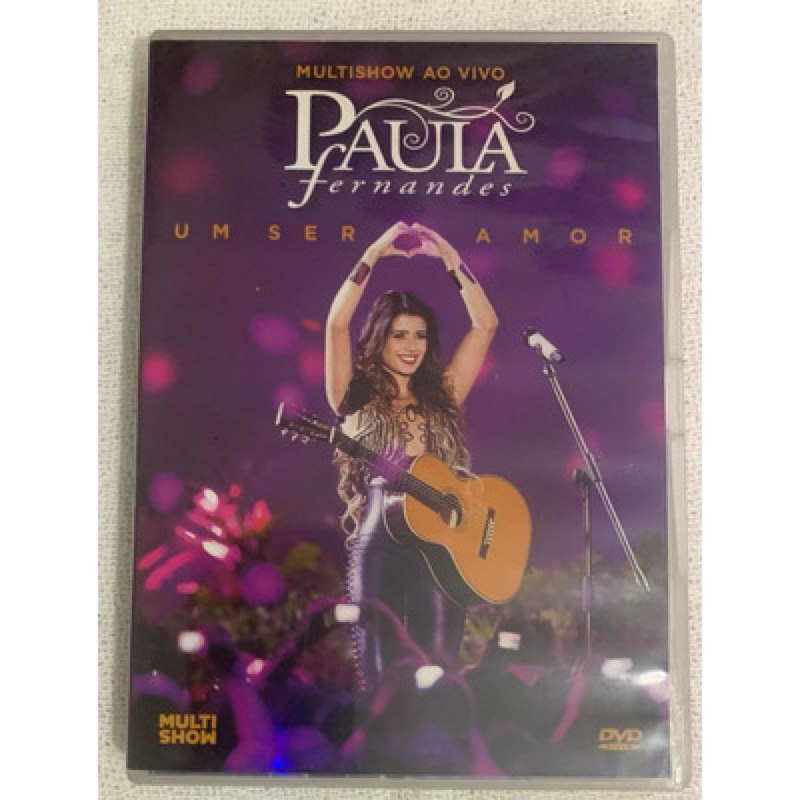 DVD - Paula Fernandes  - Um Ser Amor Ao Vivo - Multi Show Ao Vivo - Sertanejo