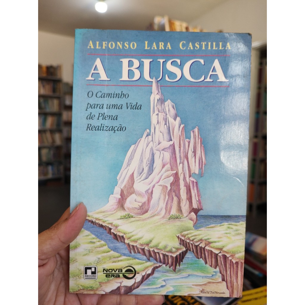 A busca - Alfonso Lara Castilla (ESOTERISMO)