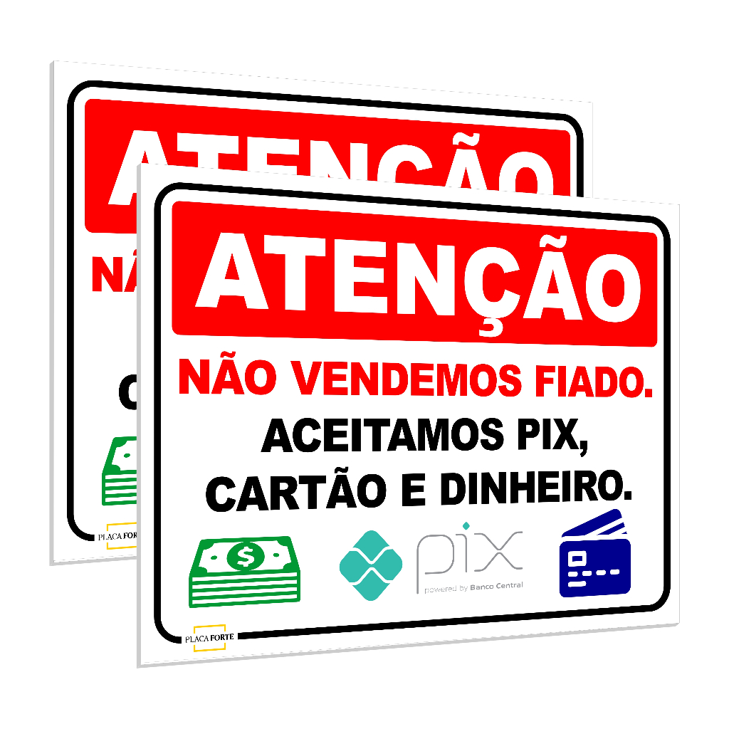 Placa Pagamento Não Vendemos Fiado Aceitamos Pix Cartão e Dinheiro Para Comércio Loja Mercado