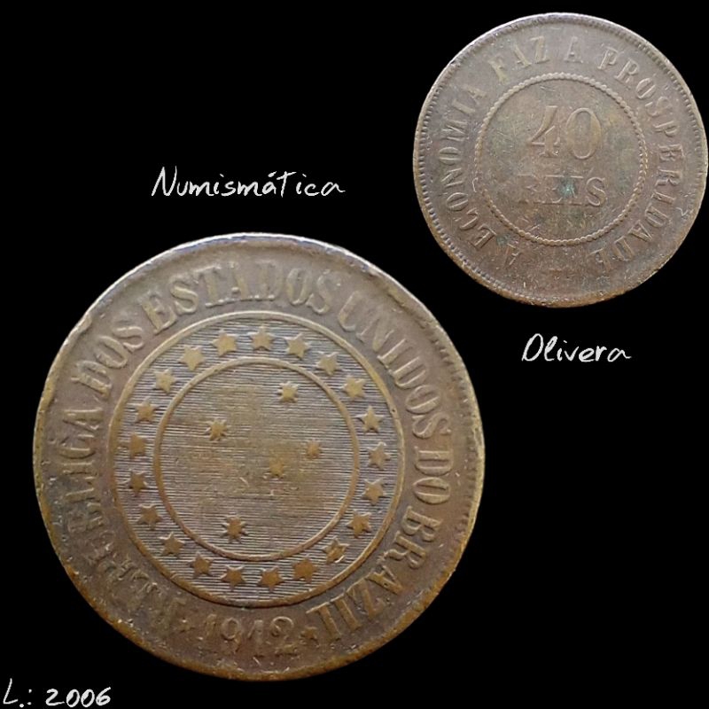 L.: 2006 - Moeda antiga Brasil 40 réis 1912.