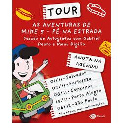 As Aventuras de Mike 5: Pé na Estrada – Gabriel Dearo e Manoel de Souza — imagem 2 de 2