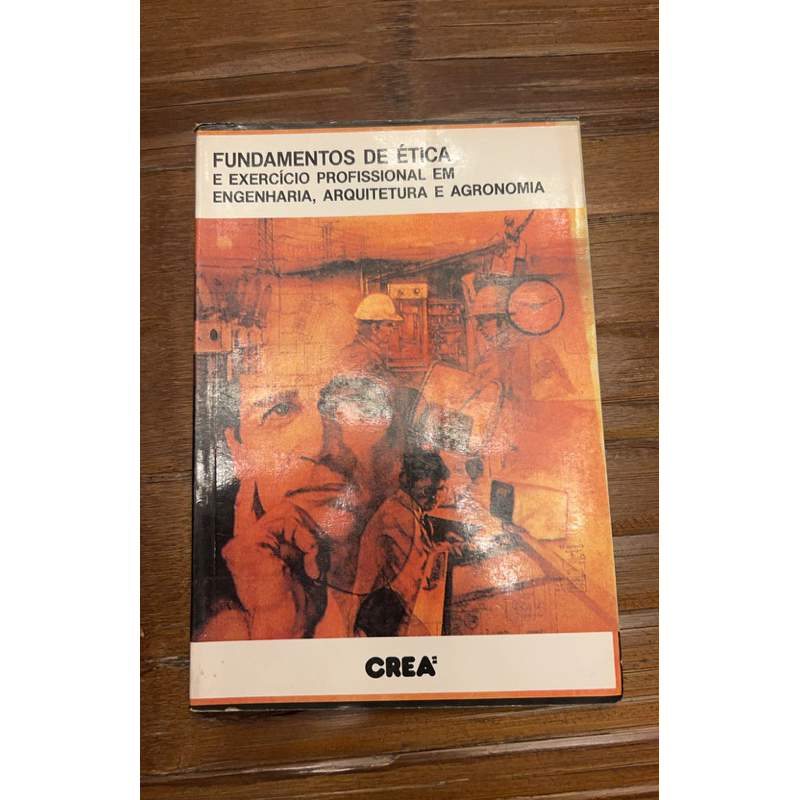 Livro Fundamentos de Ética e Exercício Profissional em Engenharia, Arquitetura e Agronomia