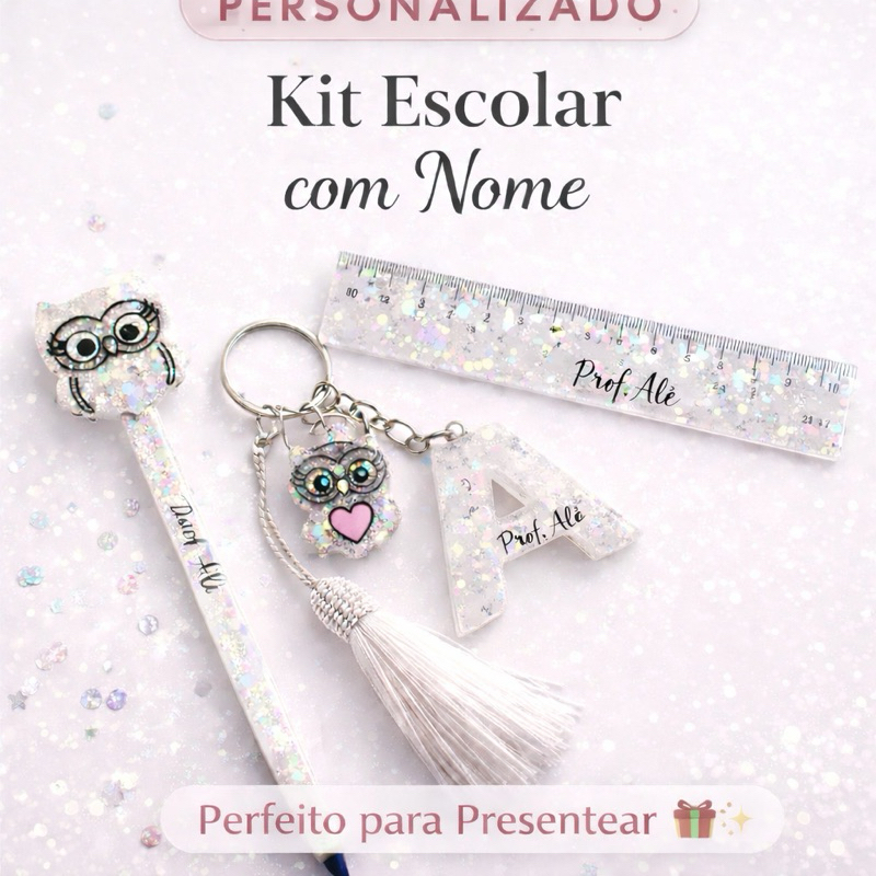 Kit Escolar Personalizado com Nome – Régua, Caneta e Chaveiro – Material Escolar Glitter – Presente Criativo Professora