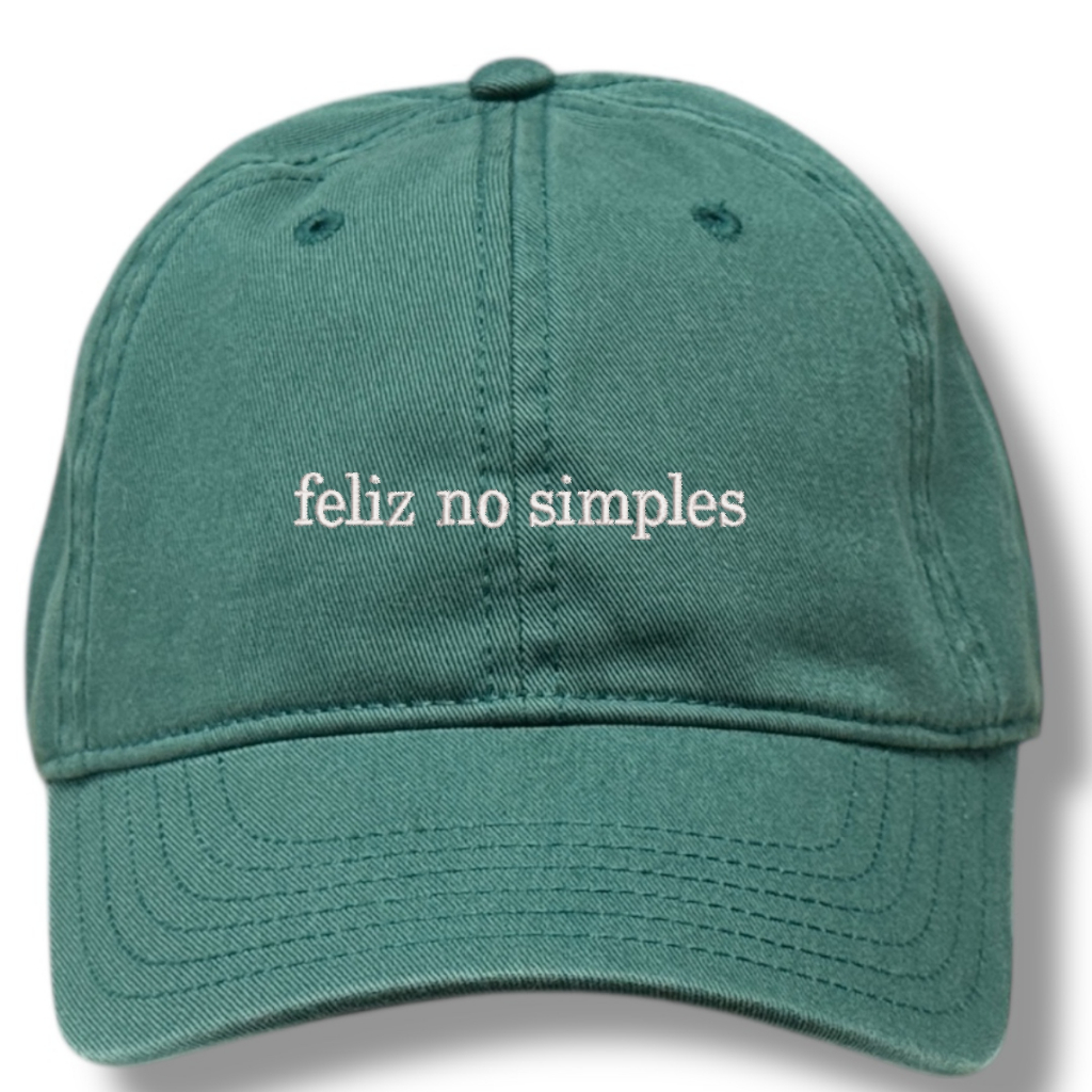Boné Dad Hat Premium Importado Sarja 100% Algodão Aba Curva Bordado Feliz no Simples *Cores Exclusivas*