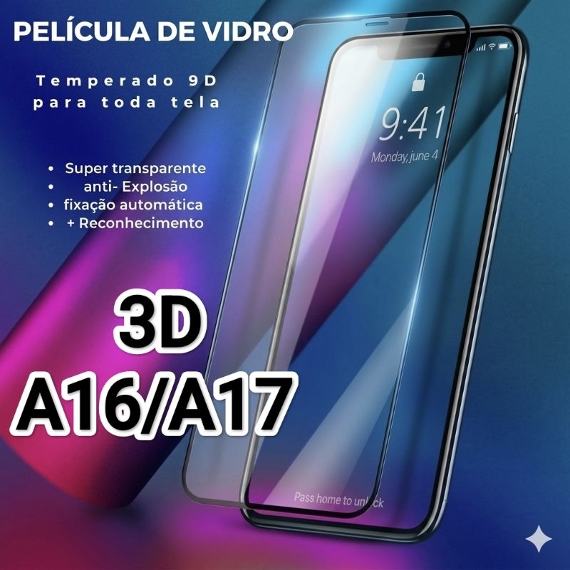 Kit Película 3D Vidro Temperado para Samsung Galaxy A16/A17