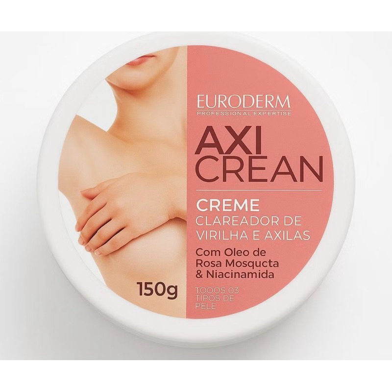 Creme Clareador Euroderm AxiCrean 150g: Clareia Manchas, Esfolia Suavemente, Hidrata Profundamente