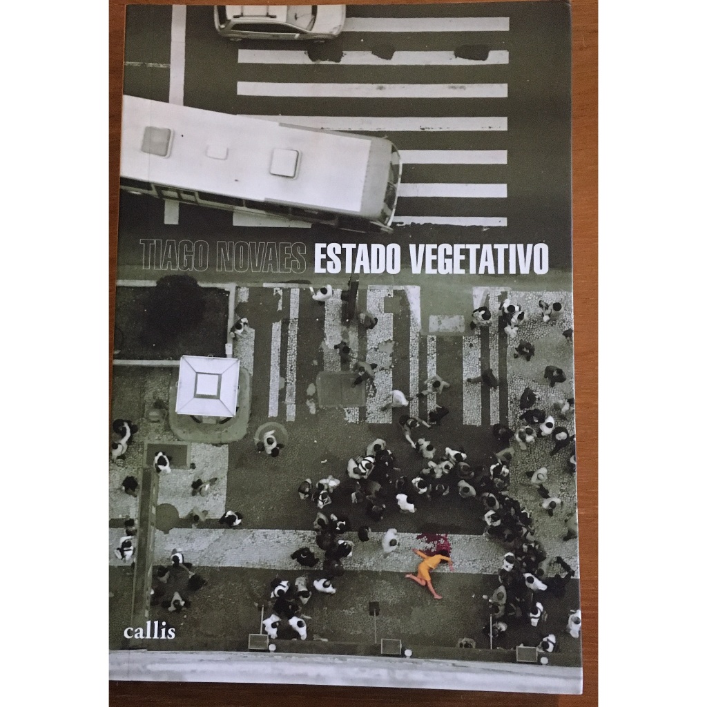 Livro Estado Vegetativo; Tiago Novaes