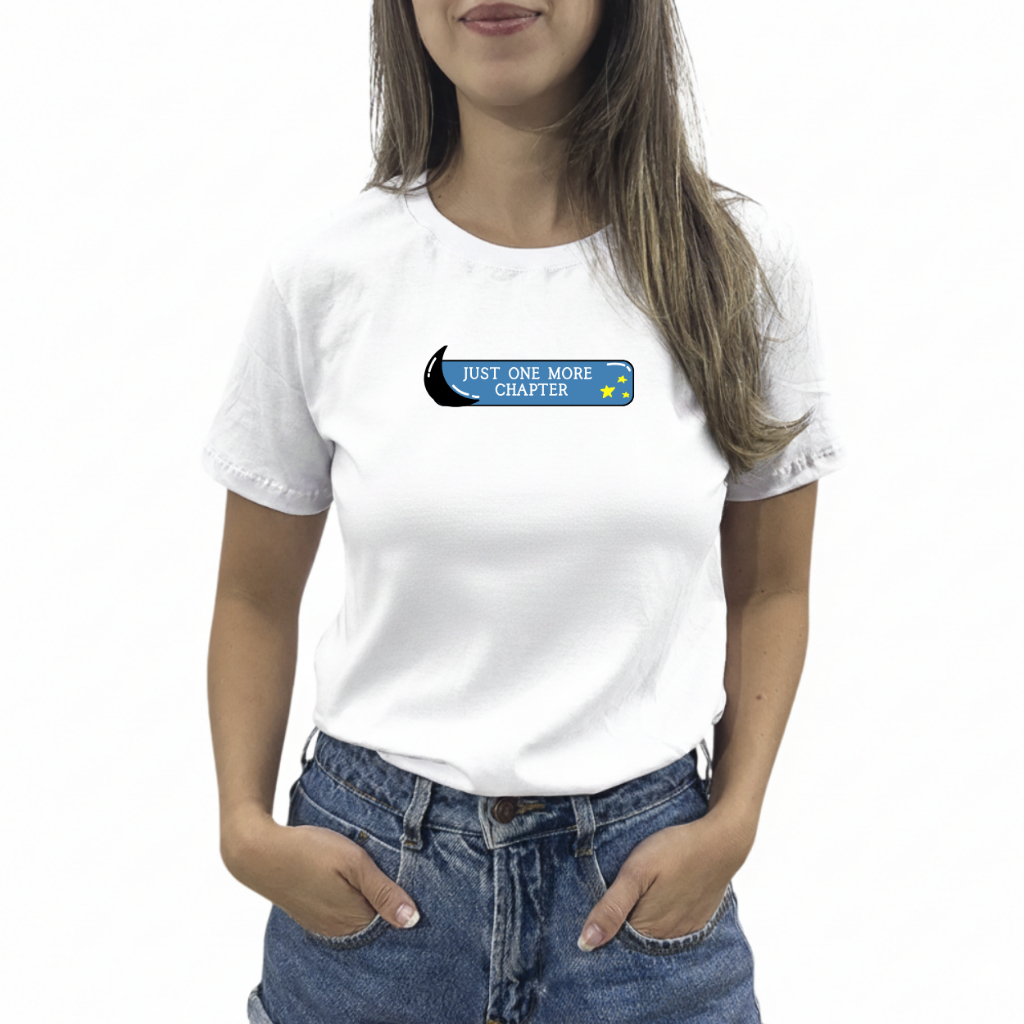 Camiseta "Just one more chapter" lua moon t-shirt briar booktok leitora romance booklover off campus