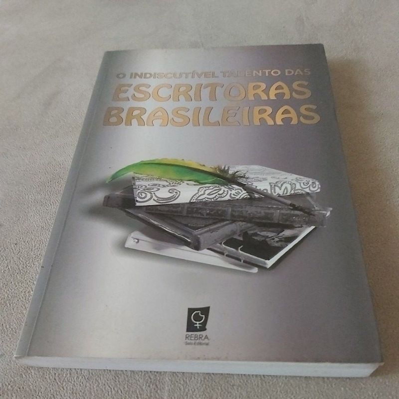 Livro  - O indiscutível talento das Escritoras Brasileiras: Volume I - Várias autoras - Organização: Joyce Cavalcante.