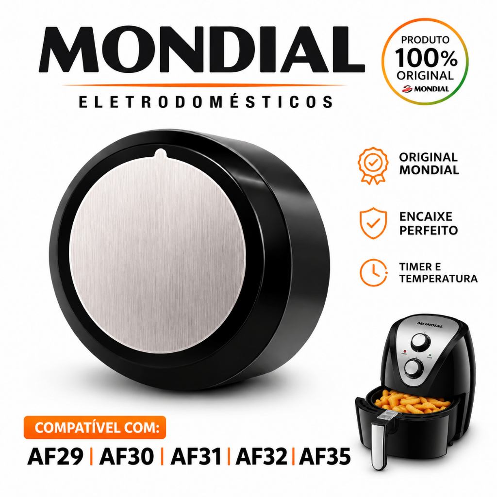 Botão Air Fryer Mondial AF29 AF30 AF31 AF32 AF35 Timer Temperatura | Original | Encaixe Perfeito