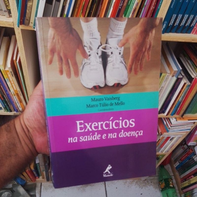 EXERCÍCIOS NA SAÚDE E NA DOENÇA, Mauro Vaisberg.