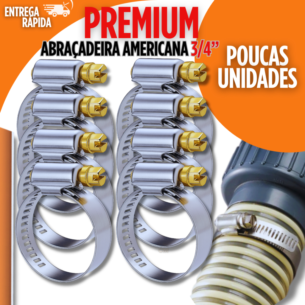 Abraçadeira Americana 3/4 Inox P/ Mangueira Gás Jardim Premium Utilidade Qualidade Garantida