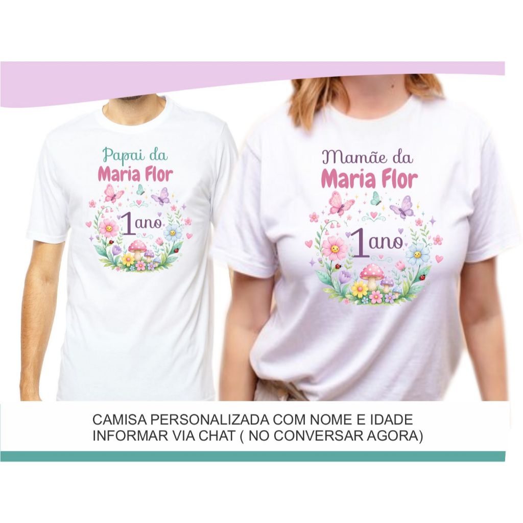 2 Camisetas personalizadas jardim encantado papai e mamãe com nome e idade mod2905