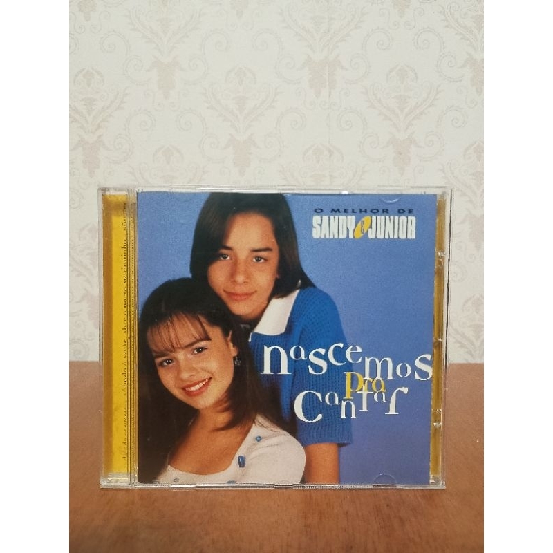 Cd Sandy & Junior - Nascemos pra Cantar - O Melhor De Sandy & Junior