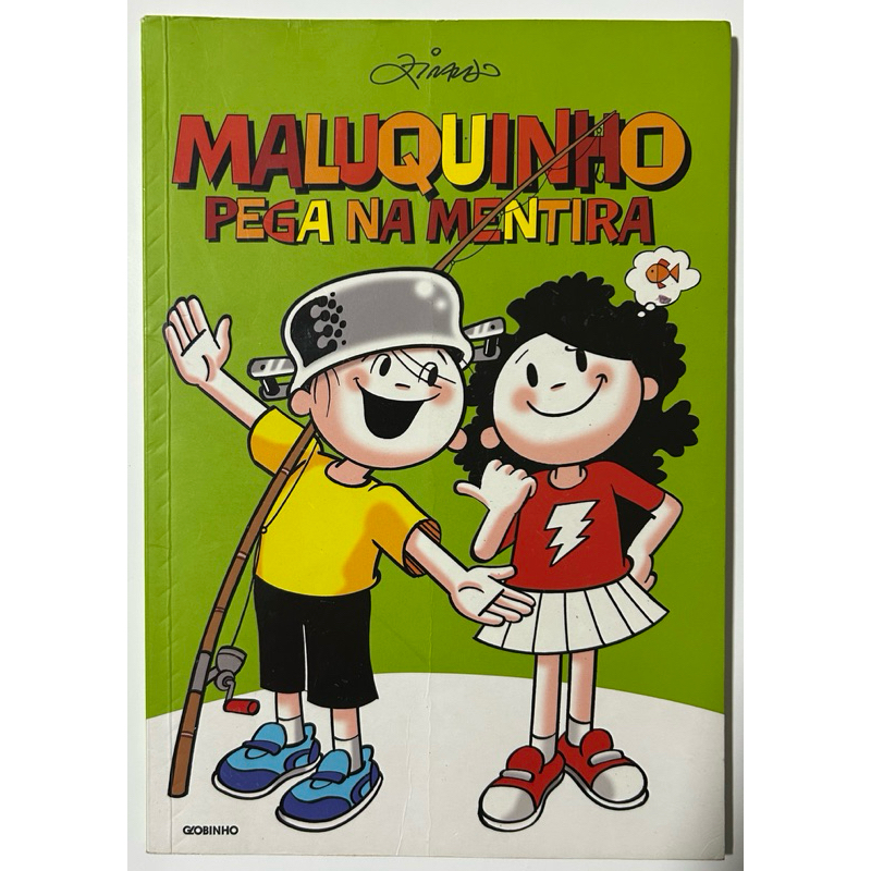 Livro Maluquinho Pega na Mentira - Ziraldo - Literatura Infantil  -Globinho