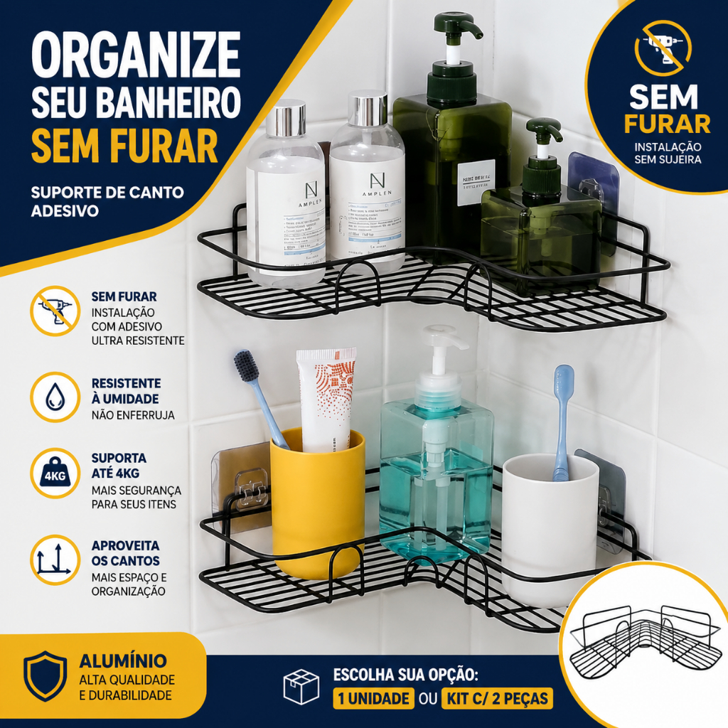 Suporte de Canto Adesivo para Banheiro - Alumínio Antiferrugem - Organize Sem Furar - BARUCH