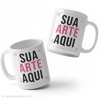 Caneca de Porcelana 325ml - Personalização Exclusiva (FAZEMOS SUA ARTE)