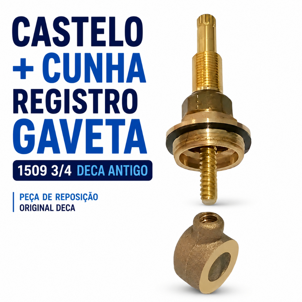 Reparo Castelo + Cunha Registro Gaveta Deca Antigo 3/4 Original 1509 Kit Completo Cód. 4306.016 4076.312