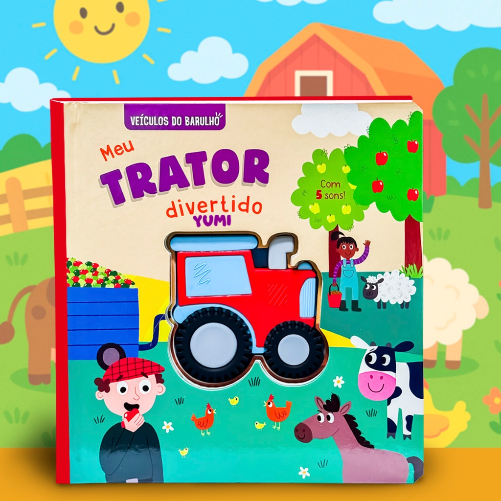 Livro Infantil Sonoro Meu Trator Divertido Fazenda Interativo 5 Sons e Textura