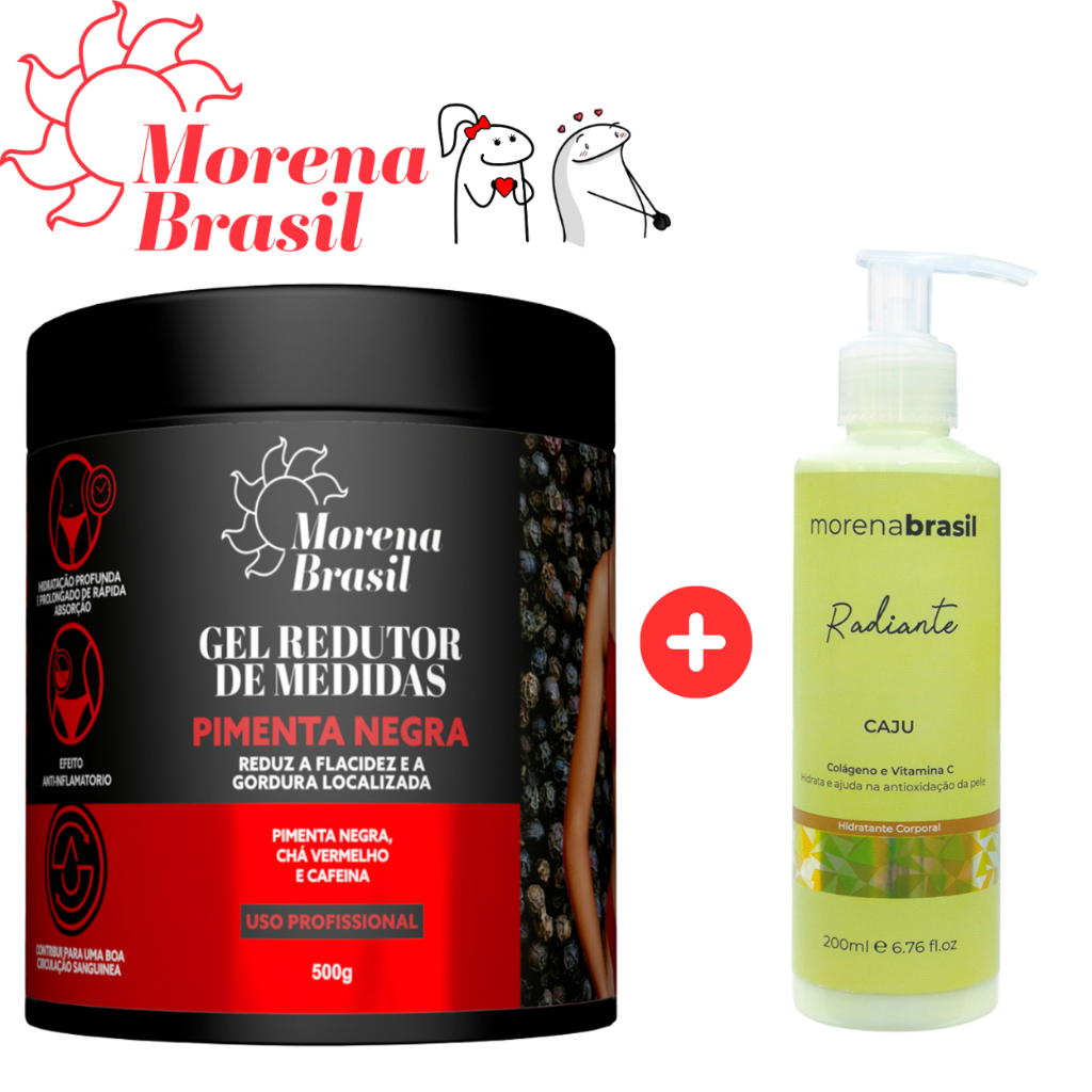 Gel Redutor de Medidas Pimenta Negra 500g + Hidratante Corporal Caju | Kit Morena Brasil