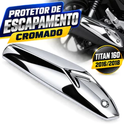 Protetor Escapamento CG 160 Titan Fan Start 2016 a 2024 Aço Inox Cromado