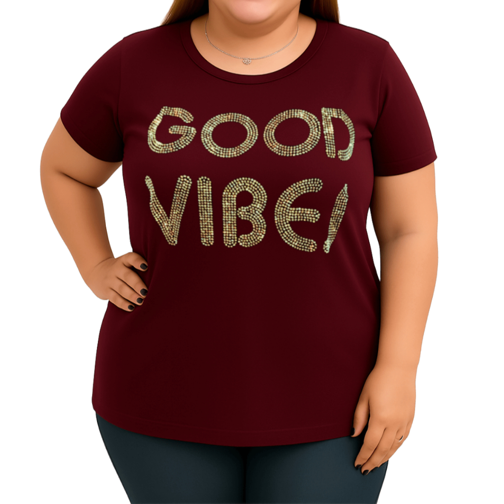 Blusa Feminina Plus Size Tamanho 40 ao 64 (M ao G10) Camiseta com Pedraria Good Vibes MALHAS ITA