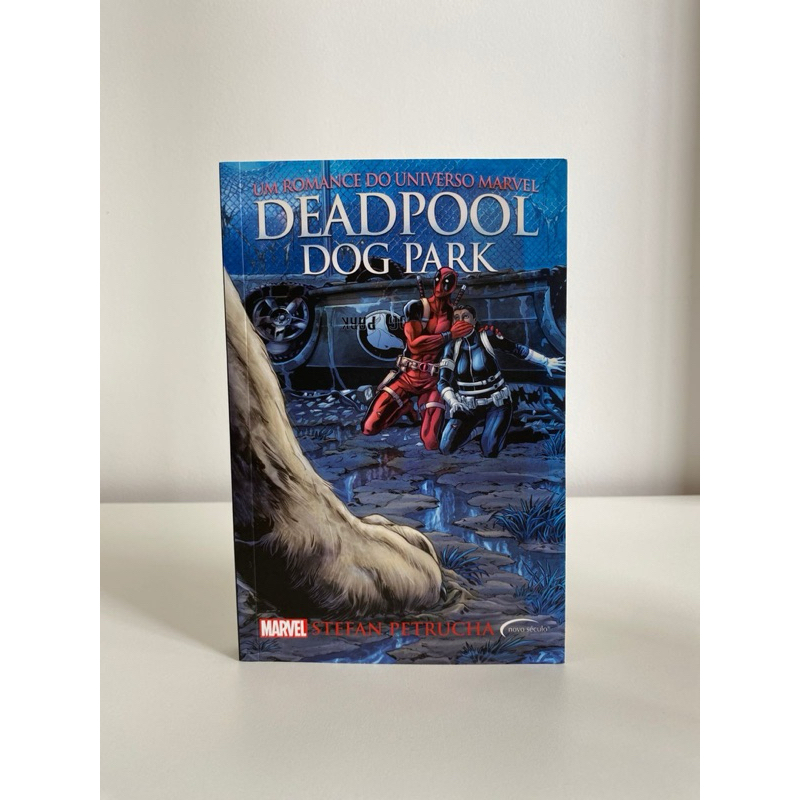 Livro Deadpool Dog Park. Um Romance do Universo Marvel por Stefan Petrucha
