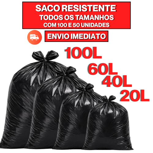 Saco de Lixo Resistente | c/100un e c/50un | Direto da fábrica | Preto | 20, 40, 60 e 100 litros.