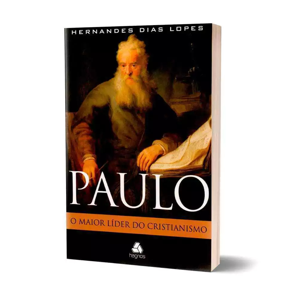 Livro Paulo O Maior Líder do Cristianismo - Hernandes Dias Lopes