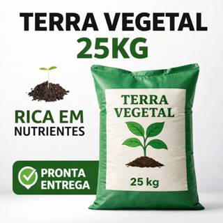 Terra Vegetal 25Kg Substrato Rico Pronta Para Plantio Jardim Cultivo - Plantas Saudáveis em Oferta na Shopee