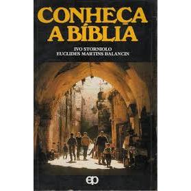 LIVRO CONHEÇA A BÍBLIA, DE IVO STORNIOLO & EUCLIDES MARTINS BALANCIN, EDIÇÕES PAULINAS