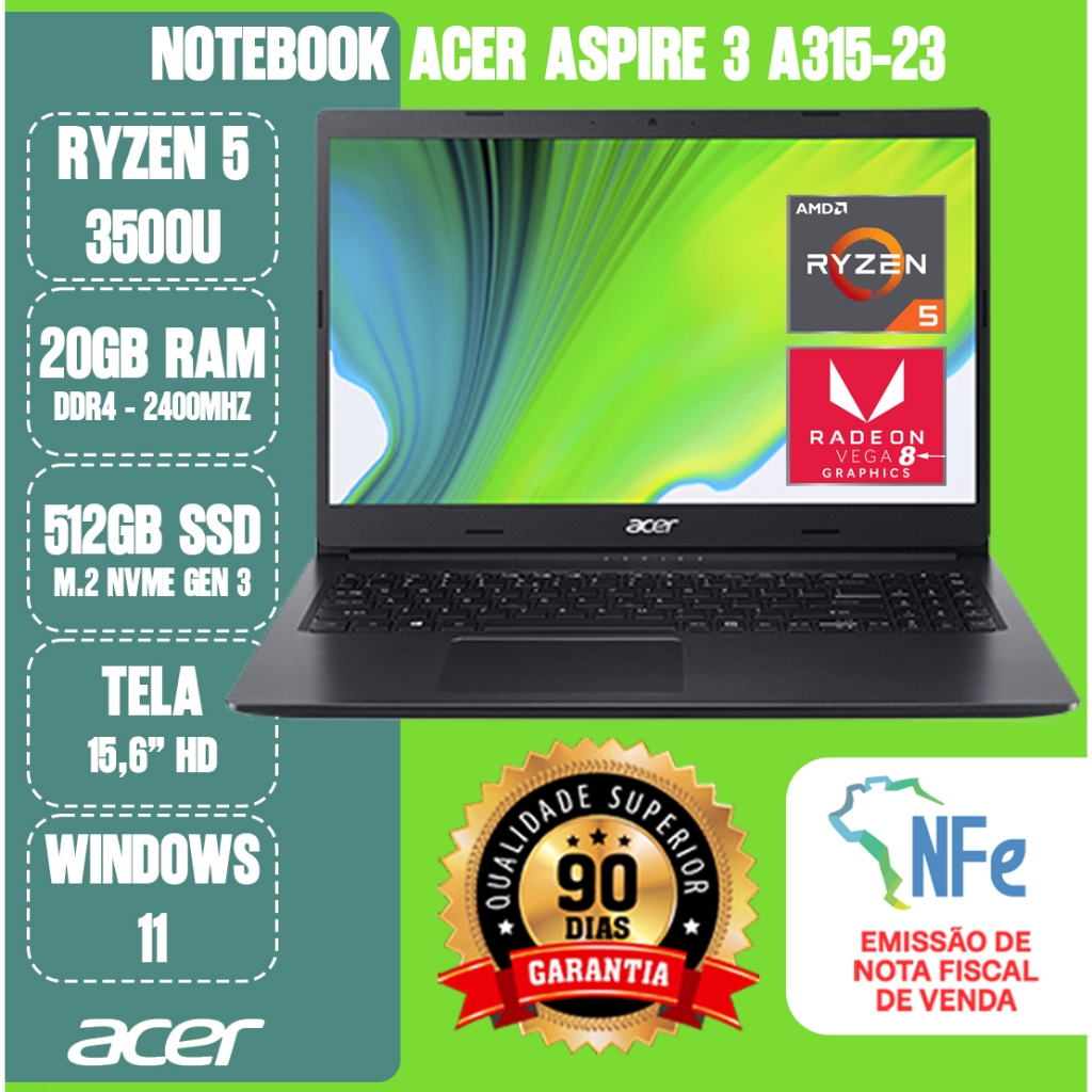 Notebook Gamer Acer Aspire 3 Ryzen 5 3500u 20gb Ram 512gb SSD NVMe 15,6" W11 — R$ 2.899,00 em Shopee, 12% OFF