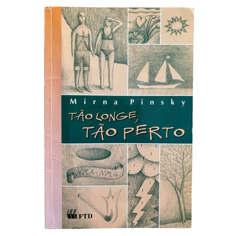 Livro: Tão Longe, Tão Perto - Mirna Pinsky