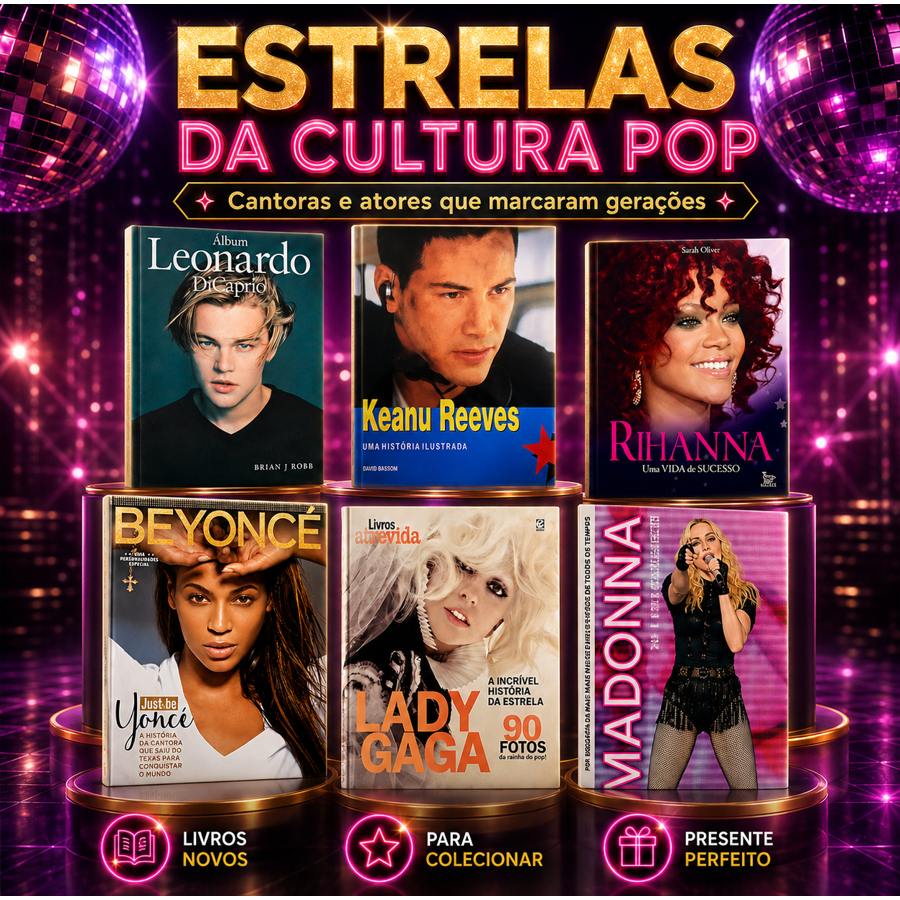 Biografias de Ídolos Pop | Madonna Beyoncé Lady Gaga Rihanna Leo DiCaprio Keanu Reeves | Livros