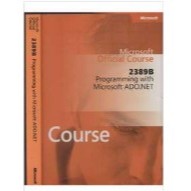 Livro Microsoft Official Course - 2389B - Programming with Microsoft ADO.NET