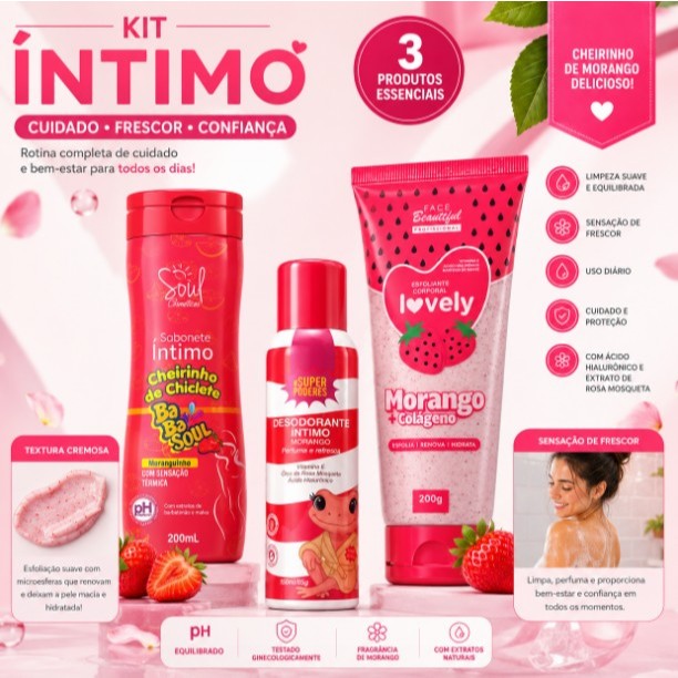 Kit Íntimo Feminino Morango Sabonete Íntimo + Desodorante + Esfoliante Cuidado, Frescor e Confiança