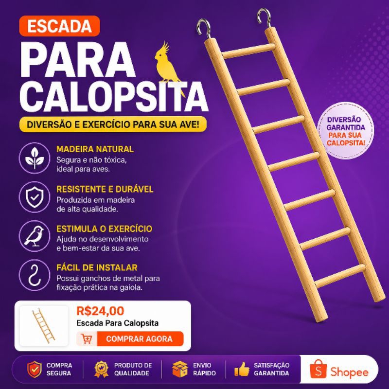 Escada Para Calopsita Papagaio E Outras Aves